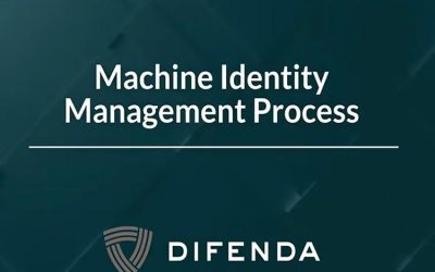 Video: Difenda Works + Venafi: Machine Identities