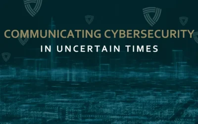 eBook: Communicating Cybersecurity in Uncertain Times
