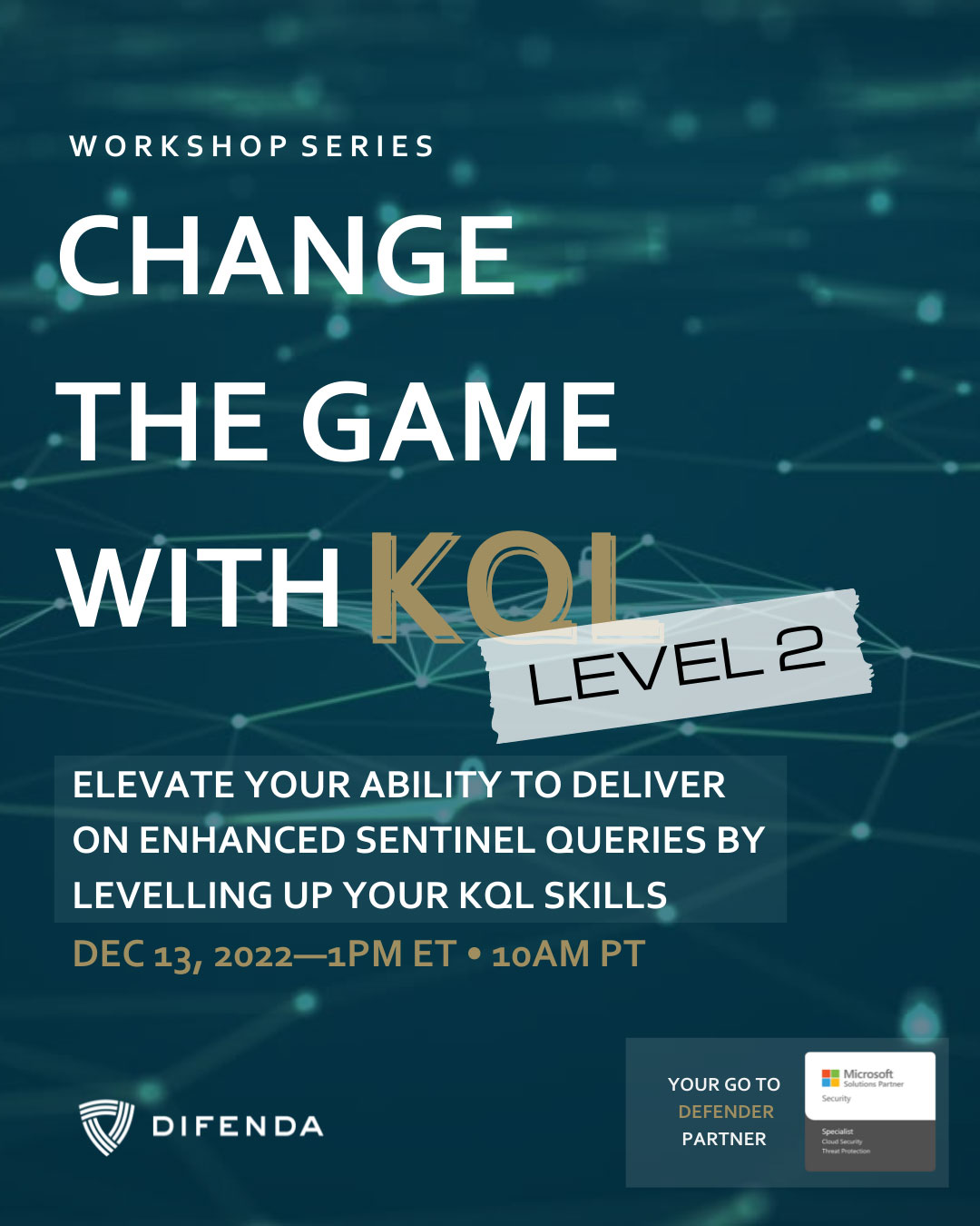 Change the game with KQL Level 2